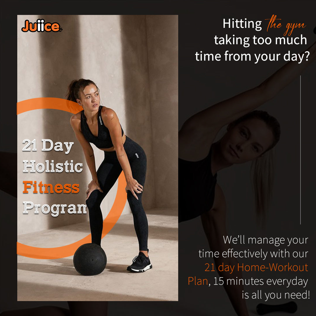 Juiice 21 Day Holistic Fitness Program