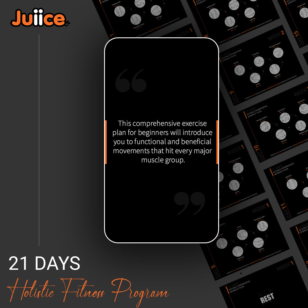 Juiice 21 Day Holistic Fitness Program